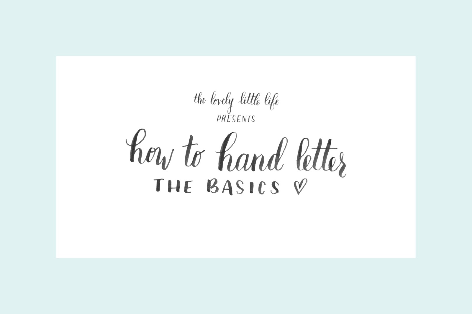 How to Hand Letter: the Basics [DIY]