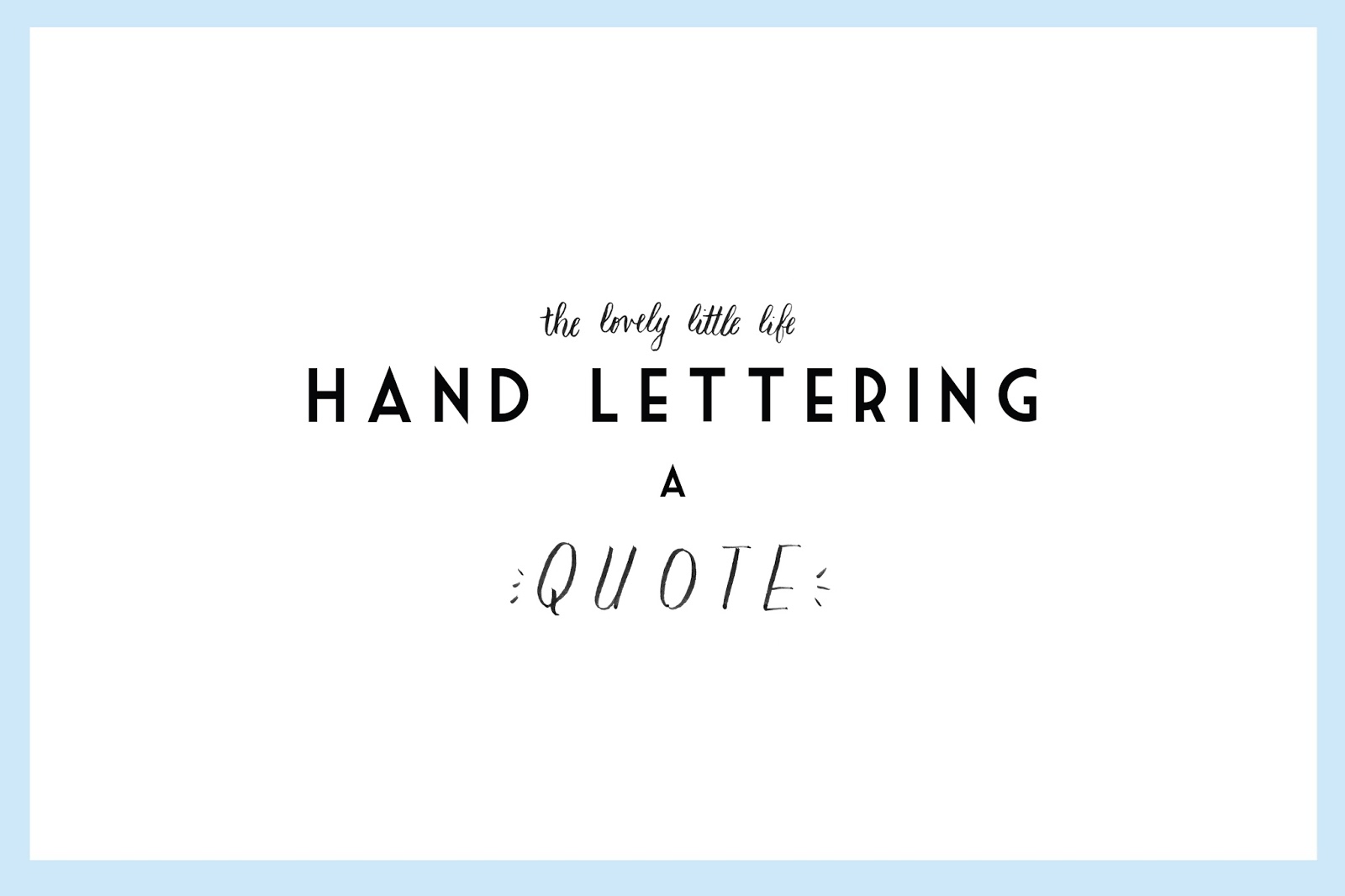 How to Hand Letter: Quotes
