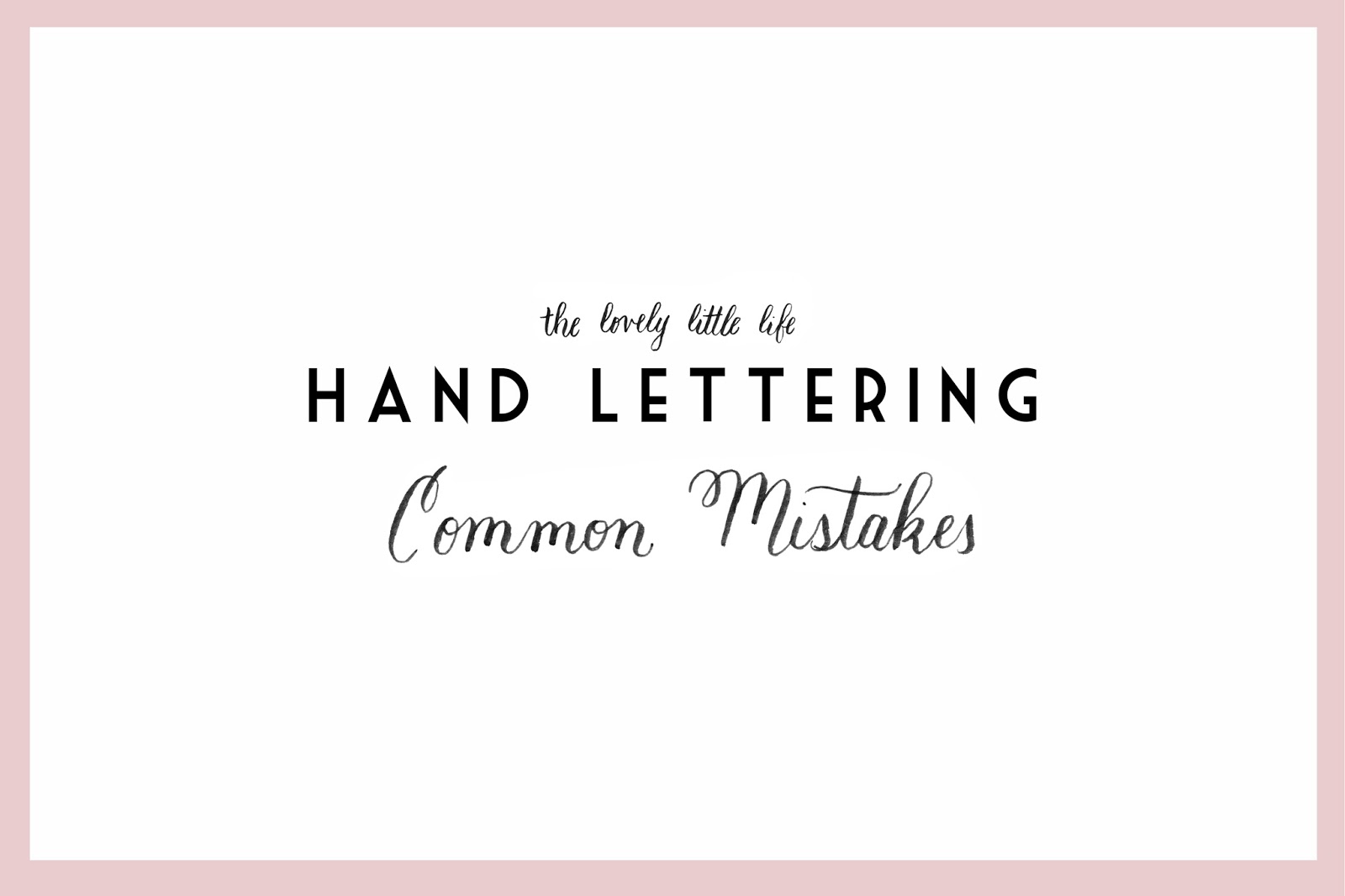 Common Mistakes in Hand Lettering