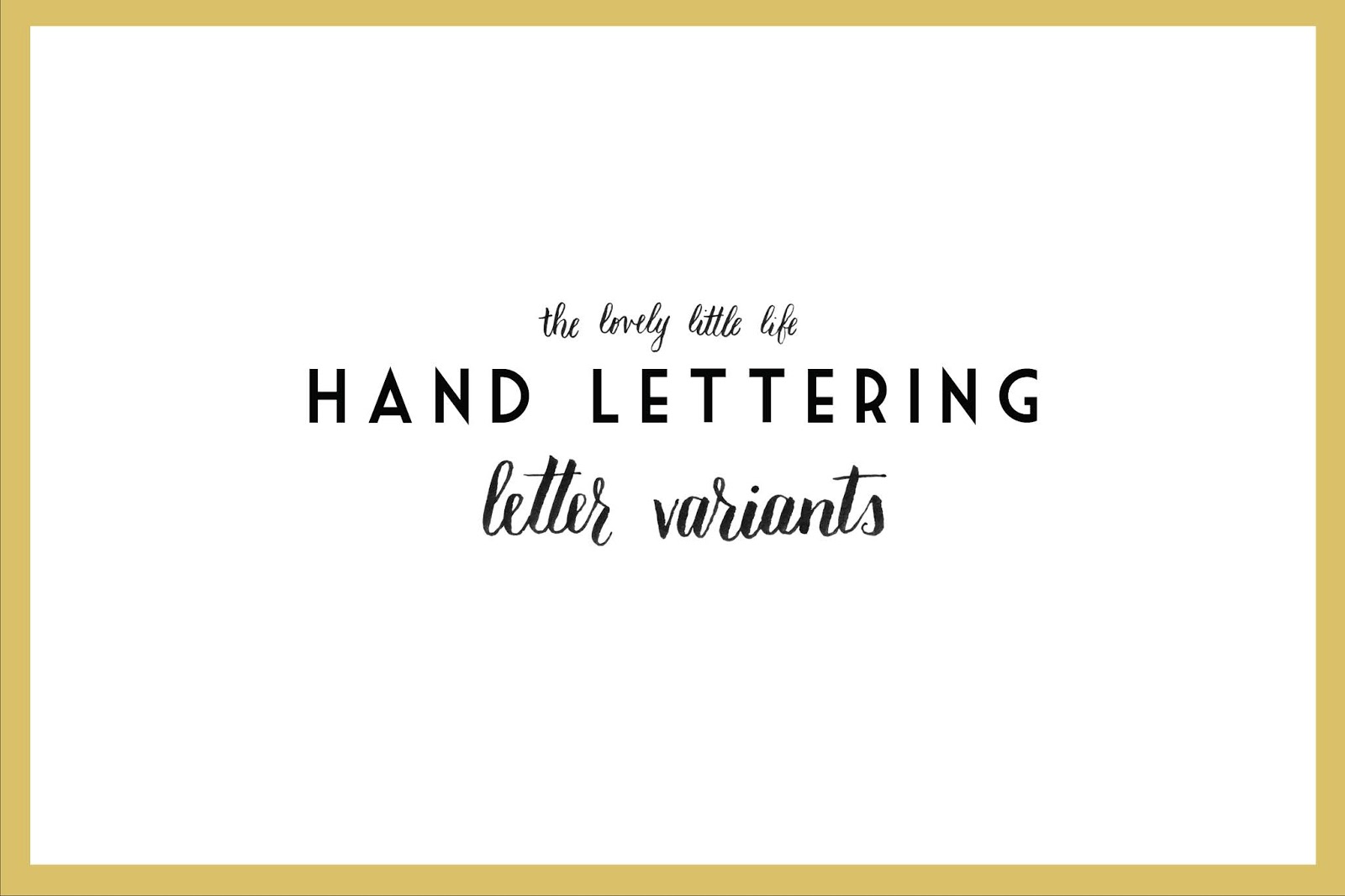 Hand Lettering with Variants